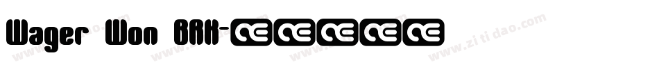 Wager Won BRK字体转换